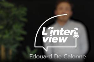 Interview d'Edouard De Calonne Developp'Sun